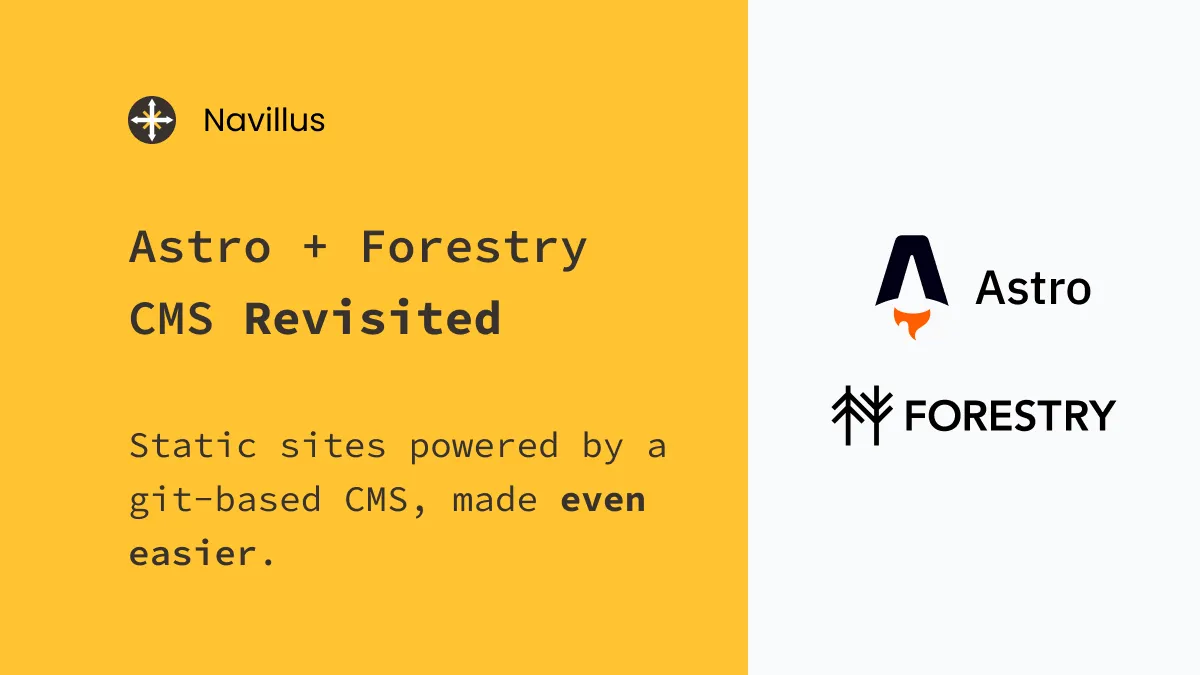 Static sites powered by Forestry's git-based CMS, made even easier.