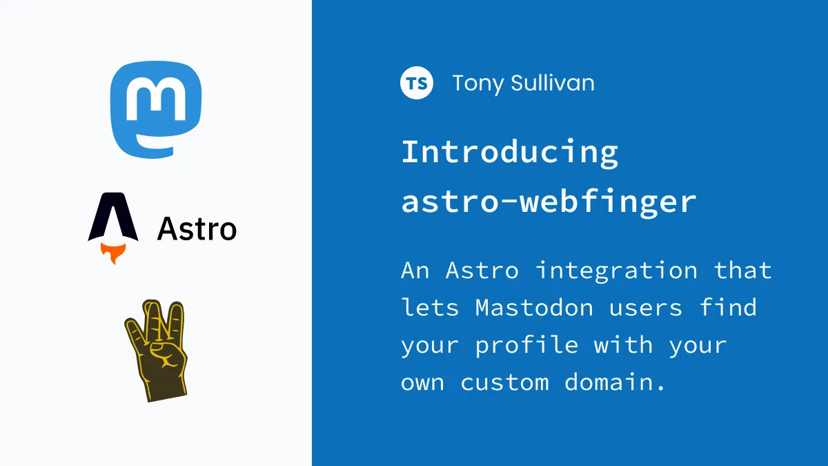 Integrating Mastodon profiles with Astro.